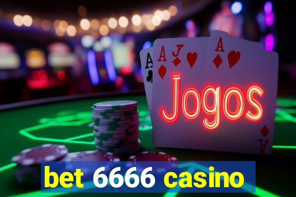 bet 6666 casino